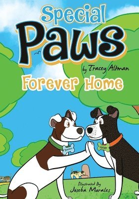 Special Paws: Forever Home 1