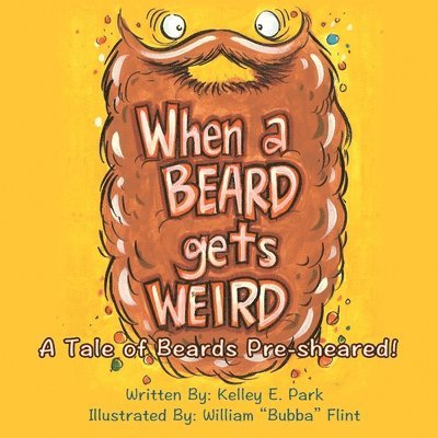 When a Beard Gets Weird: A Tale of Beards Pre-sheared! 1