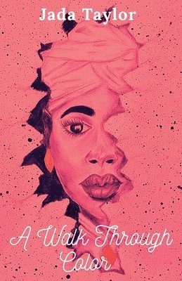 Jada Taylor - A Walk Through Color, Häftad