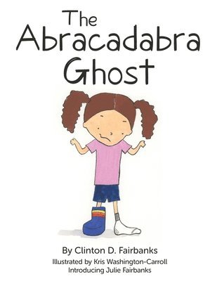 Clinton D Fairbanks - Abracadabra Ghost, Häftad