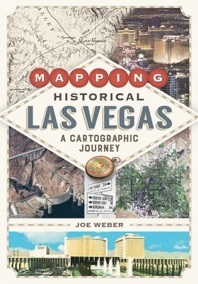 Mapping Historical Las Vegas 1