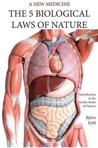 bokomslag The Five Biological Laws of Nature