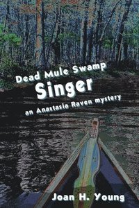bokomslag Dead Mule Swamp Singer