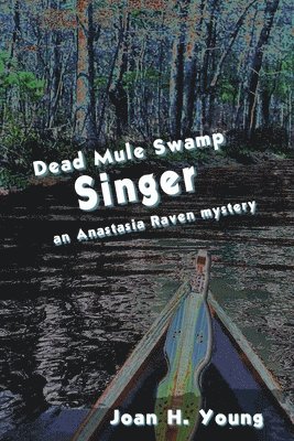 bokomslag Dead Mule Swamp Singer