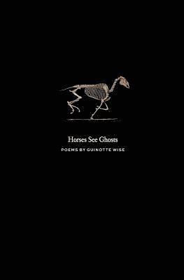 Horses See Ghosts 1