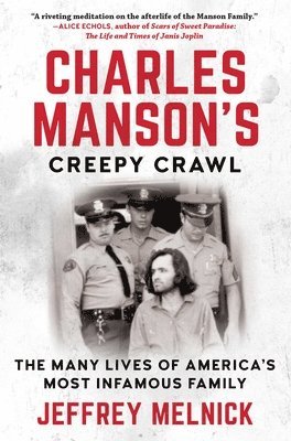 Charles Manson's Creepy Crawl 1