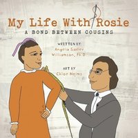 bokomslag My Life With Rosie: A Bond Between Cousins