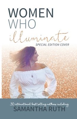 Women Who Illuminate- Samantha Ruth 1