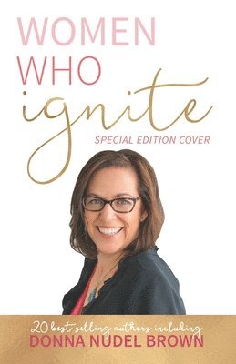 Women Who Ignite- Donna Brown 1