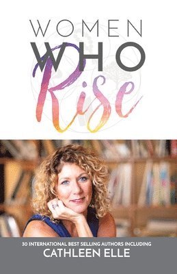 Women Who Rise- Cathleen Elle 1