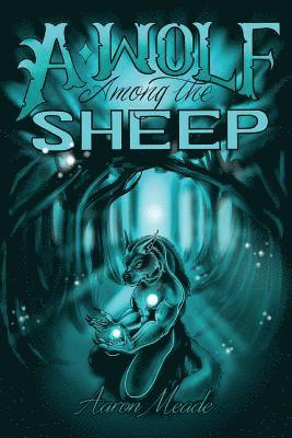 A Wolf Among the Sheep 1