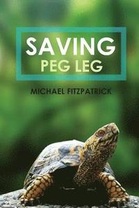 bokomslag Saving Peg Leg