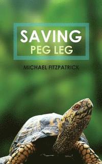 bokomslag Saving Peg Leg