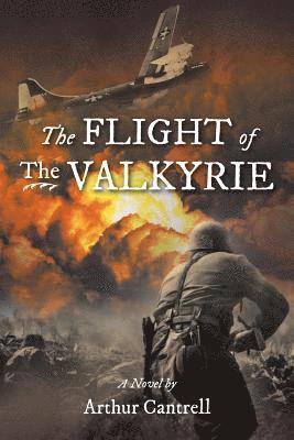 bokomslag The Flight of the Valkyrie