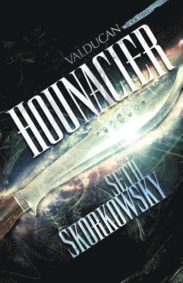 Seth Skorkowsky - Hounacier, Häftad