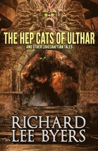 bokomslag The Hep Cats of Ulthar