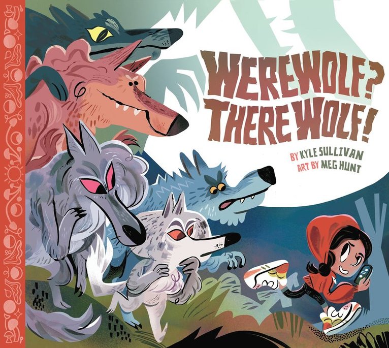 Kyle Sullivan - Werewolf? There Wolf!, Inbunden