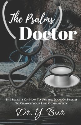 bokomslag The Psalms Doctor