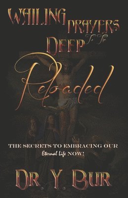 Wailing Prayers to the Deep Reloaded 1