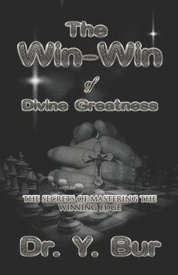 The Win-Win of Divine Greatness 1