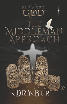 Spiritual Middleman Approach