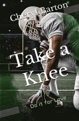 Cheryl Barton - Take a Knee, Häftad