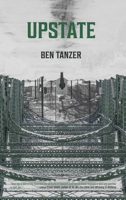 Ben Tanzer - Upstate, Häftad