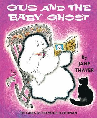 Gus and the Baby Ghost 1