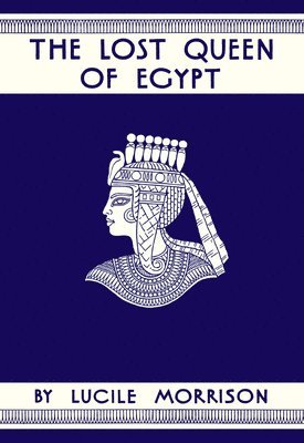 The Lost Queen of Egypt 1