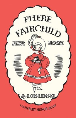 Phebe Fairchild: Her Book Story and Pictures 1