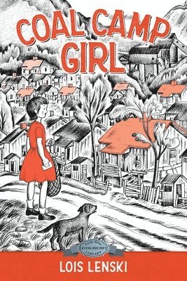 Lois Lenski - Coal Camp Girl, Häftad