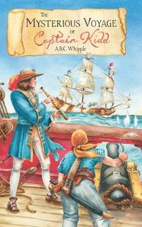 bokomslag The Mysterious Voyage of Captain Kidd