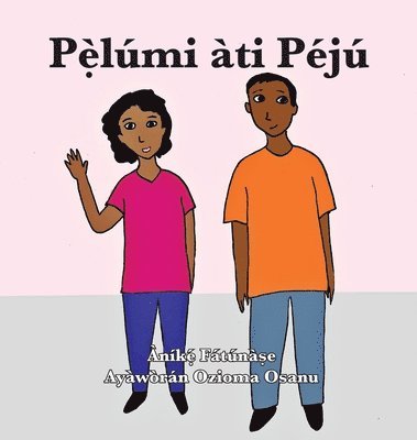 Pẹ̀lúmi àti Péjú