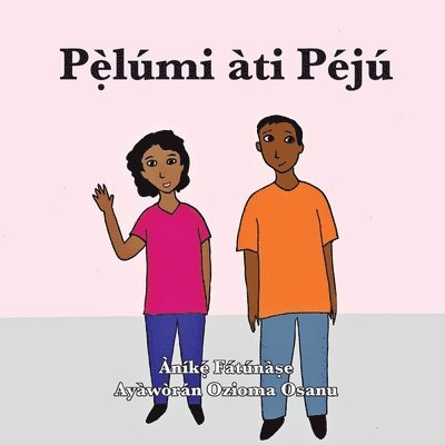 Pẹ̀lúmi àti Péjú