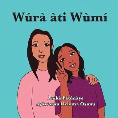 bokomslag Wúrà àti Wùmí