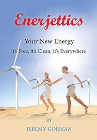 bokomslag Enerjettics: Your New Energy