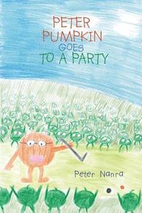 bokomslag Peter Pumpkin Goes to a Party