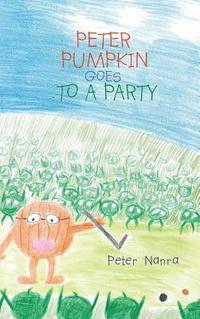 bokomslag Peter Pumpkin Goes to a Party