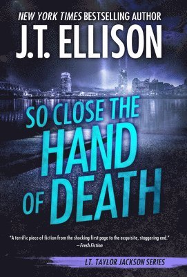 So Close the Hand of Death