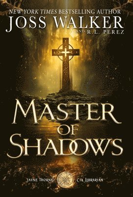 Joss Walker - Master of Shadows, Inbunden