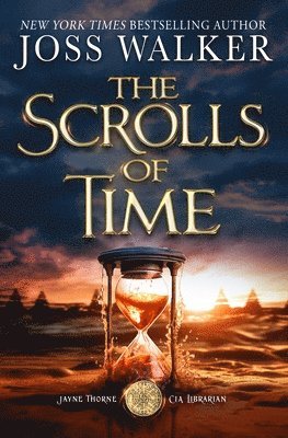 Joss Walker - Scrolls of Time, Häftad