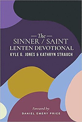 bokomslag Sinner/Saint Lenten Devotional