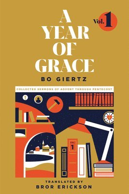 bokomslag A Year of Grace, Volume 1