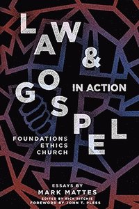 bokomslag Law & Gospel in Action