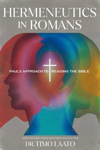 bokomslag Hermeneutics in Romans