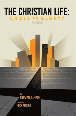 Steven A Hein, Rick Ritchie - Hein, S: Christian Life, Inbunden