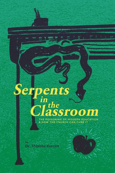 bokomslag Serpents in the Classroom