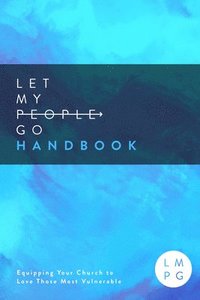 bokomslag Let My People Go Handbook