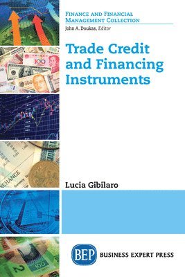 Trade Credit and Financing Instruments 1