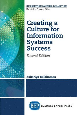 Creating a Culture for Information Systems Success 1